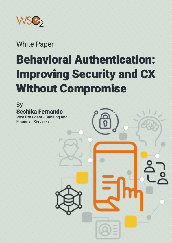 wso2_whitepaper_behavioral_authentication_improving_security_and_cx_wi